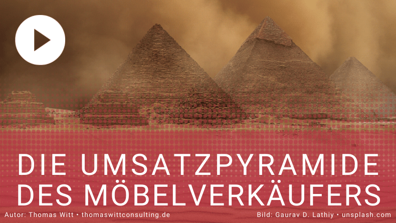 Die Umsatzpyramide von Möbelverkäufern